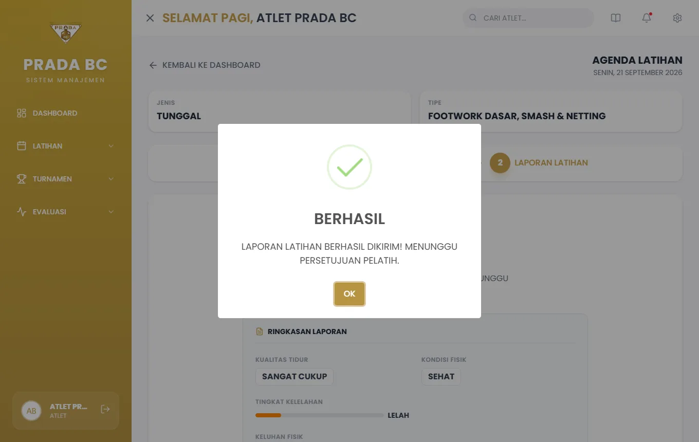 Pop-up: "Laporan latihan berhasil dikirim. Menunggu persetujuan pelatih."