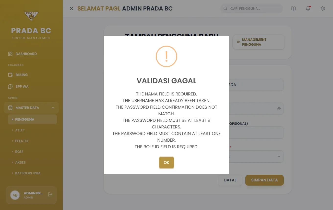 Isian yang salah ditolak dengan pop-up "Validasi Gagal" yang merinci setiap kesalahan (username sudah dipakai, password kurang kuat, konfirmasi tidak cocok, role belum dipilih).