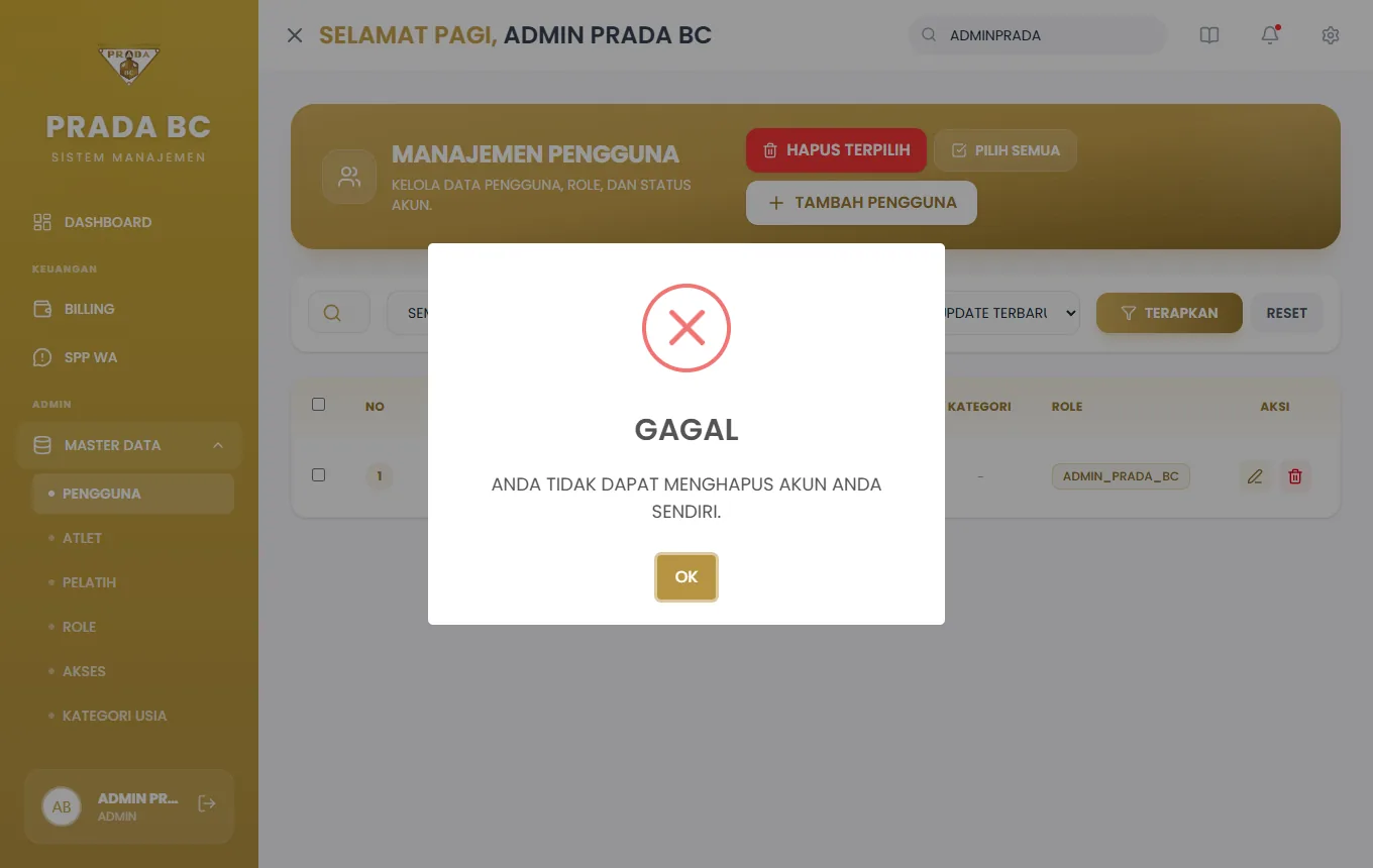 Contoh penolakan: "Anda tidak dapat menghapus akun Anda sendiri."